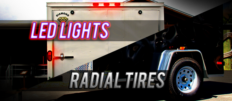 LED Lights and Radial Tires